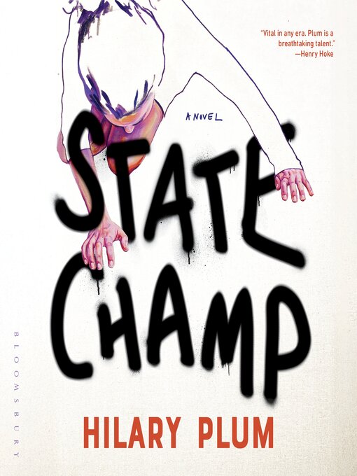 Title details for State Champ by Hilary Plum - Available